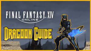 Like most jobs in final fantasy 11, dragoon has its advantages and disadvantages. Dragoon Guide For Final Fantasy Xiv Shadowbringers
