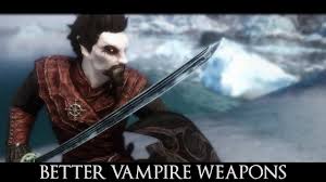 The disease causes drastic physical and biological changes that are permanent if not cured within three days. Skyrim Mod Spotlight 2016 Better Vampire Weapons Youtube