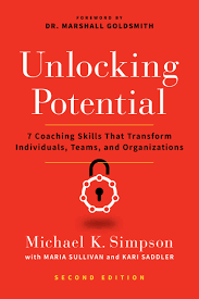 7th february 2020 5 tips that can help to support your child in the face of overwhelming feelings. Unlocking Potential 7 Coaching Skills That Transform Individuals Teams And Organizations Simpson Michael K Sullivan Maria Saddler Kari Goldsmith Dr Marshall 9781542025492 Amazon Com Books