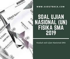 Check spelling or type a new query. Download Soal Un Fisika Sma Tahun 2019 Sudut Baca