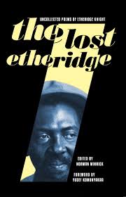 Norman Minnick Jr. to Participate in the Kentucky Book Festival with "The  Lost Etheridge: Uncollected Poems of Etheridge Knight"