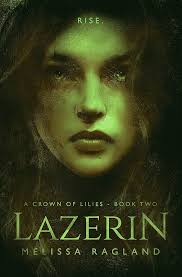 Lazerin (A Crown of Lilies Book 2) eBook : Ragland, Melissa: Amazon.co.uk:  Kindle Store