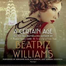 A Certain Age by Beatriz Williams (2016, Compact Disc, Unabridged edition)  for sale online