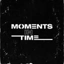 Stream Moments In Time music | Listen to songs, albums, playlists ...