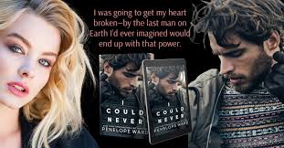 BLOG REVIEW TOUR WITH EXCERPT: I Could Never by Penelope Ward