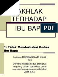 Adab terhadap ibu bapa berdasarkan sukatan kssmpk kefungsian rendah. Adab Terhadap Ibu Bapa Keluarga Dan Guru