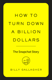 Snapchat not opening and app crashing tonight. How To Turn Down A Billion Dollars The Snapchat Story Gallagher Billy Amazon De Bucher