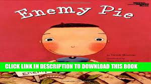 That is, until jeremy ross moved into the house down the street and became enemy. Pdf Enemy Pie Reading Rainbow Book Full Colection Video Dailymotion