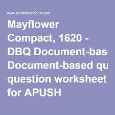 Mayflower Compact 1620 Dbq Document Based Question Worksheet For Apush Apush Dbq Ap Us History