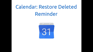 Calendar Restore Deleted Reminders Youtube