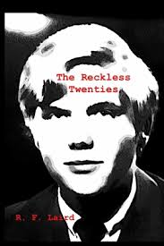 The Reckless Twenties book by Robert Laird