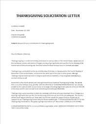 A thank you letter otherwise known as a letter of thanks refers to a letter that is normally used in a situation where one person wishes to express appreciation to another person. Solicitation Letter Thanksgiving
