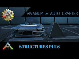 The Vivarium Auto Crafter From Structures Plus Youtube