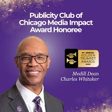 Congratulations to Medill Dean Charles Whitaker for being chosen as the  Publicity Club of Chicago's Media Impact Award Honoree! We are also  celebrating alumna Cianna Reeves (IMC23) who was selected as a