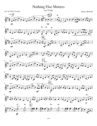 Never cared for what they do. Nothing Else Matters Sheet Music For Violin Solo Musescore Com