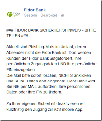Tai patinka 27 388 žmonėms · 52 kalba apie tai · čia buvo 187 žmonės. Vorsicht Vor Gefalschten E Mails Der Fidor Bank