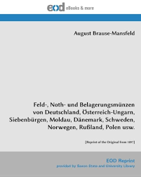 Handball ergebnisse, statistik, prognose und experten wett tipps. Feld Noth Und Belagerungsmunzen Von Deutschland Osterreich Ungarn Siebenburgen Moldau Danemark Schweden Norwegen Russland Polen Usw Reprint Of The Original From 1897 Amazon De Brause Mansfeld August Bucher