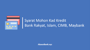 Sesiapa sahaja boleh memilikinya sekarang ini. Syarat Mohon Kad Kredit Bank Rakyat Islam Cimb Maybank