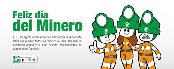 El 11 de julio se celebra el día del minero. Feliz Dia Del Minero