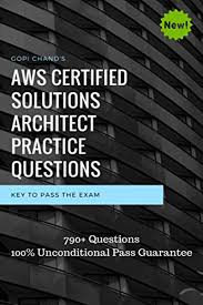 Aws Certified Solutions Architect 2020 Practice Questions Over 800 Practice Questions With Explanation 100 Unconditional Pass Guarantee By Skillcert Pro This Or That Questions Solution Architect Practice Exam