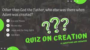 Many were content with the life they lived and items they had, while others were attempting to construct boats to. Quiz On Creation 15 Questions And Answers Bible Trivia On Creation Bible Quiz About Creation Youtube