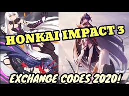 Check spelling or type a new query. Honkai Impact 3 Exchange Rewards Code 08 2021