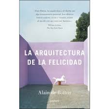 La humanidad es desenfadada, saludable y avanzada tecnológicamente. La Arquitectura De La Felicidad De Autor Alain De Botton Pdf Espanol Gratis