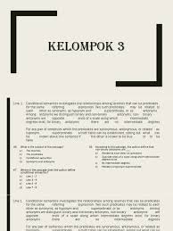 Synonyms and antonyms are useful to know because they improve reading and writing. Kelompok 3 Predicate Grammar Semantics