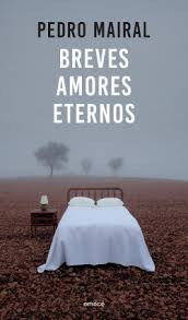 Need to translate libro eterno from spanish? Breves Amores Eternos Pedro Mairal Planeta De Libros