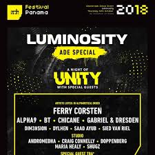 Turn your list on its head! Markus Schulz Luminosity Presents A Night Of Unity By Ferry Corsten Ade 18 10 2018 By Luminosity Events