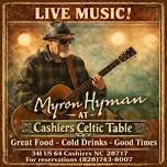 Myron Hyman: Live at Cashiers Celtic Table
