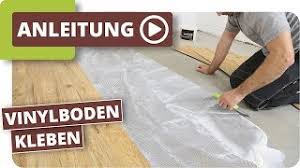 In manchen fällen, wie zum beispiel bei der dachdämmung, sollte jedoch ein profi zu rate gezogen werden. Vinylboden Kleben Verlegeanleitung Fur Vinyl Sheets Youtube