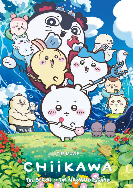 CHIIKAWA THE MOVIE: THE SECRET OF THE MERMAID ISLAND - FUJI TELEVISION  NETWORK, INC.
