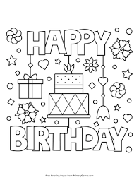 Keep your kids busy doing something fun and creative by printing out free coloring pages. Happy Birthday Coloring Page Free Printable Pdf From Primarygames