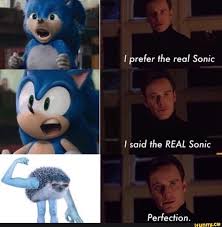 I Said Fhe Real Sonic Ifunny Movie Memes Stupid Memes Sonic The Movie