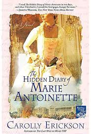 Amazon.com: The Hidden Diary of Marie Antoinette: 9780312361501: ERICKSON,  CAROLLY: Books