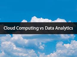 Know The 5 Most Useful Difference Of Cloud Computing Vs Data Analytics