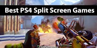 Top 10 Best Ps4 Split Screen Games How Tech Hack Overwatch Video Chatting Video Game News