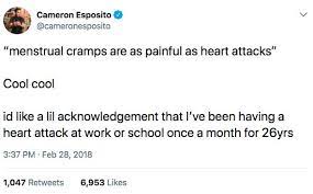 A Professor Compared Period Pain To Heart Attack Pain And Women On Twitter Pointed Out The Obvious