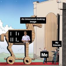 This meme is a drawing of a trojan horse labeled to represent someone's ulterior motives or how something can be misleading. Matchmakingdove1028 Tumblr Com Tumbex