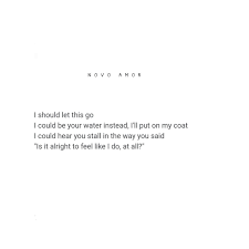 Novo Amor Decimal In 2020 Words Beautiful Songs Sayings