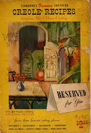 Standard S Famous Southern Creole Recipes Featuring New Orleans Cooking Published By Standard Company 19 Creole Recipes Vintage Recipes New Orleans Recipes