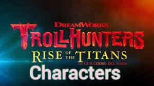 Currently, trollhunters has the most seasons (3) and most episodes (52) out of all the installments released. Trollhunters Rise Of The Titans Characters Youtube