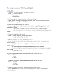 Pada kesempatan kali ini, admin akan membagikan latihan soal simulasi digital semester 1 kurikulum 2013. Contoh Soal Essay Simulasi Digital Dan Jawabannya