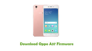 Download Oppo A37 Stock Rom Stock Rom Files