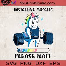 Download Installing Muscles Please Wait Svg Unicorn Gym Svg Unicorn Weights Svg Svg Print Studio