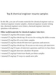 This is a free sample chemical engineer resume which can be copied, pasted. Top 8 Chemical Engineer Resume Samples