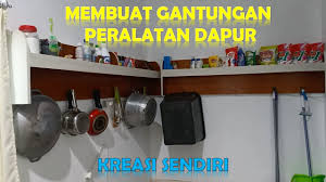10 peralatan dapur yang harus anda miliki di rumah. Membuat Gantungan Peralatan Dapur Sendiri Mudah Dan Murah Youtube