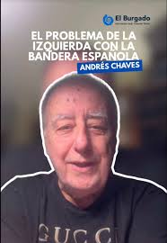 🌀Don Andrés Chaves expresa su opinión sobre la actitud de ciertos partidos  que se niegan a mostrar la bandera española como símbolo de la nación.  Además, menciona el gesto de dos jugadores del ...