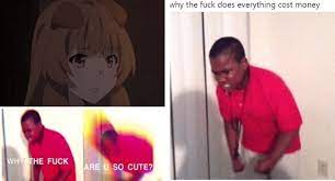 Why Everything Gotta Cost Money Meme Is Weird But Funny And Fun